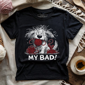 My Bad T-shirt
