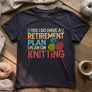 Retirement Plan T-shirt