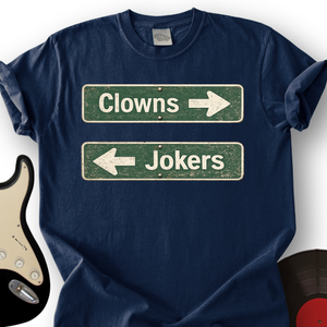 Clowns and Jokers Street T-Shirt
