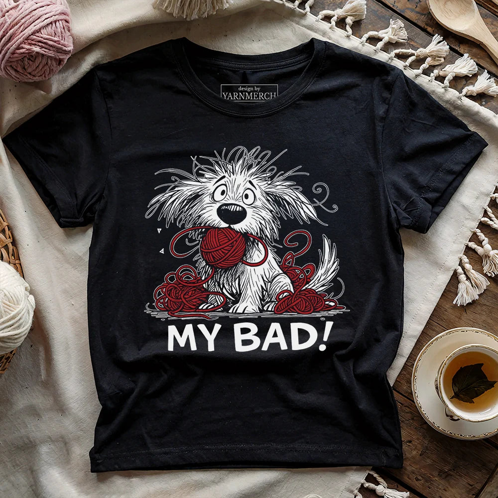 My Bad T-shirt