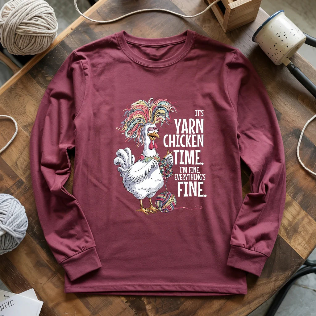 Yarn Chicken Time Long Sleeve T-shirt
