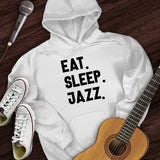 Eat Sleep Jazz Hoodie