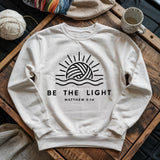 Be The Light Sweatshirt