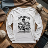 Serious About Crochet Long Sleeve T-shirt